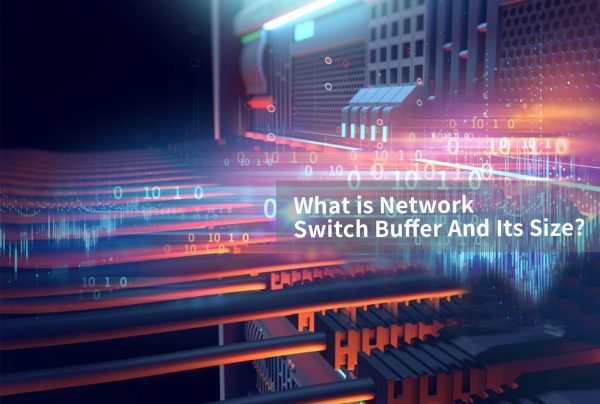 Was ist der Netzwerk-Switch-Puffer und wie groß ist er?