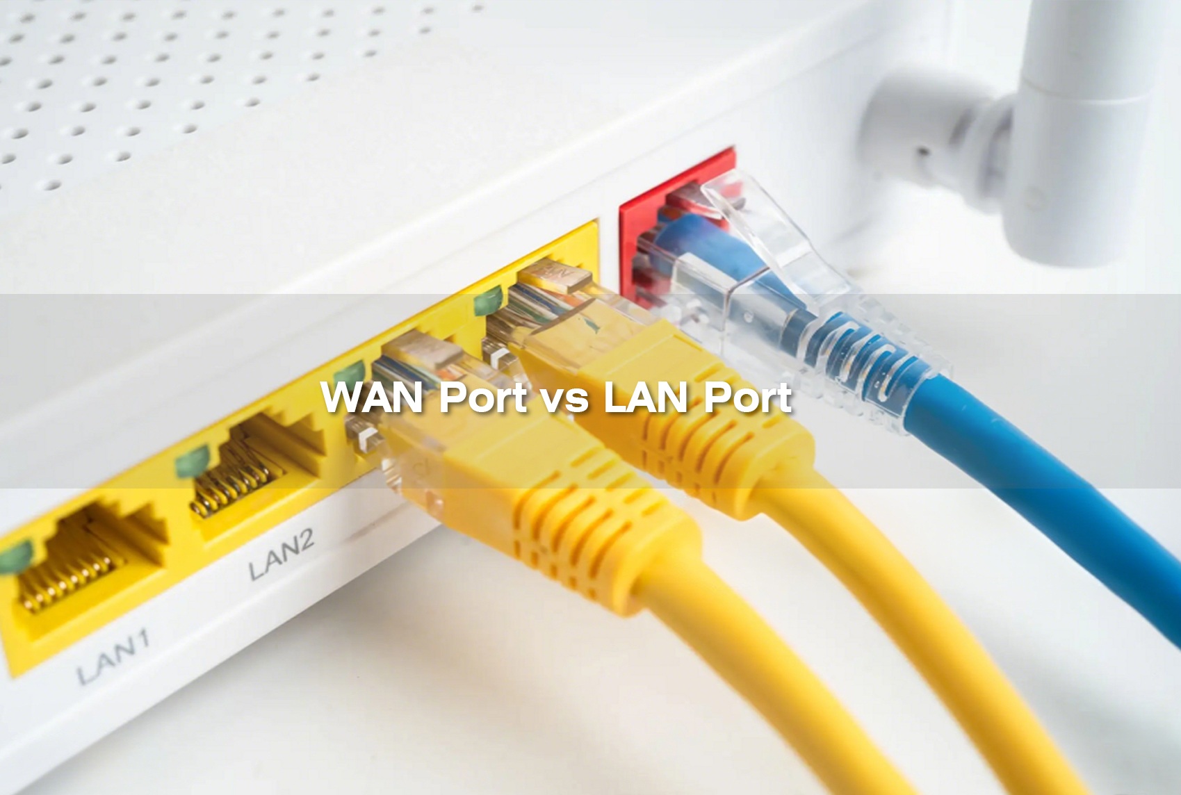 WAN-Port vs. LAN-Port